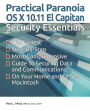 Practical Paranoia: OS X 10.11 Security Essentials