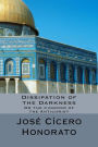 Dissipation of the Darkness: Or the Kingdom of the Antichrist