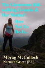 How Not To Do It...: The Hill-walking Glamourous Grannie and Her Mother!