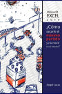 Microsoft Excel 2010 - Como sacarle el mï¿½ximo partido y no morir en el intento?: Todo lo que debes saber de Excel 2010