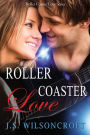 Roller Coaster Love (Roller Coaster Love Series Book One)