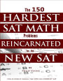The 150 HARDEST SAT Math Problems REINCARNATED for the NEW SAT