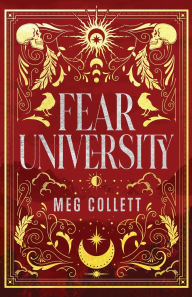 Title: Fear University, Author: Meg Collett
