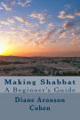 Making Shabbat: A Beginner's Guide