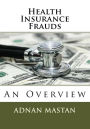 Health Insurance Frauds: An Overview