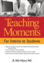 Teaching Moments For Interns to Students