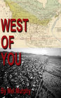 West of You: short stories