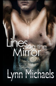 Title: Lines on the Mirror, Author: Lynn Michaels