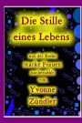 Die Stille eines Lebens: Die Geschichte der Edith Krause