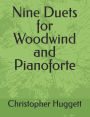 Nine Duets for Woodwind and Pianoforte