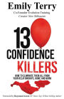 13 Confidence Killers: How to Eliminate them All
