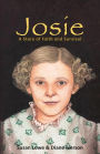 Josie: A Story of Faith and Survival