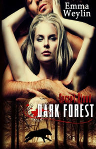 Title: Dark Forest, Author: Emma Weylin