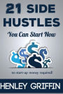 21 Side Hustles You Can Start Now