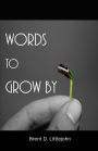 WORDS to GROW BY