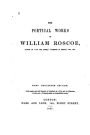 The Poetical Works of William Roscoe