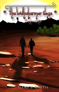 Title: The Wishcharmer Saga: Beginnings, Author: Patrick Smith