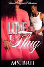 Love and a thug