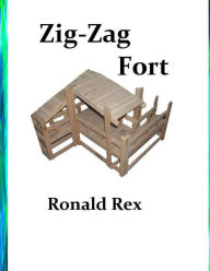 Title: Zig-Zag Fort, Author: Ronald Rex