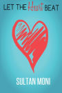 Let The Heart Beat