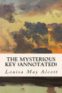 The Mysterious Key (annotated)