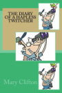 THE DIARY OF A HAPLESS TWITCHER