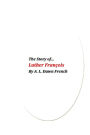 The Story of Luther Francois