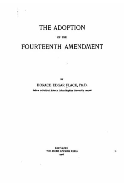 The Adoption of the Fourteenth Amendment