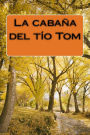 La cabaï¿½a del tï¿½o Tom