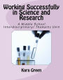 Working Successfully in Science and Research: A Middle School Interdisciplinary/ Thematic Unit