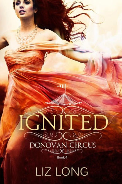 Ignited: A Donovan Circus Novel