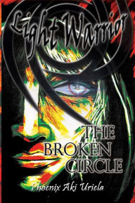 Light Warrior: The Broken Circle