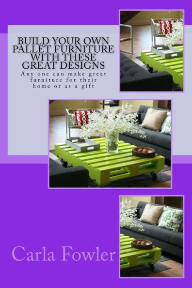Build Your Own Pallet Furniture With These Great Designs: Any one can make great furniture for their home or as a gift