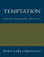 Temptation: From the musical play, Butterflies