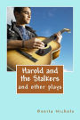 Harold and the Stalkers