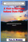 A Visit to Harmonie Indiana State Park: Family Friendly History at New Harmony, Indiana