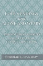 Love's Endings and Alone and Weary: Two volumes of poetry collected from Godey's Lady's Book