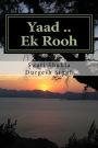 Yaad .. Ek Rooh: Ek Kahani Asi Bhi.......