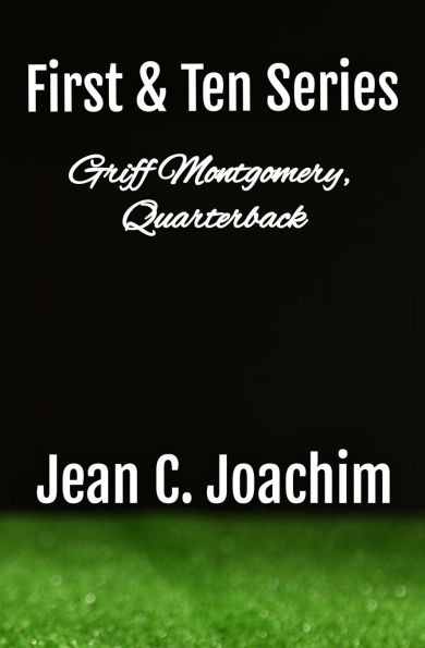 Griff Montgomery, Quarterback