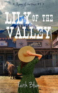 Title: Lily of the Valley, Author: Faith Blum