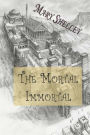 The Mortal Immortal