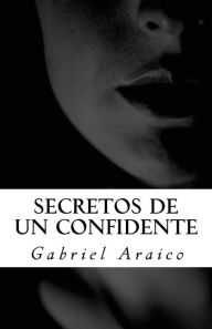 Title: Secretos De Un Confidente, Author: Bijou Gonzalez