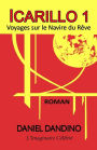 Icarillo 1: Voyages sur le Navire du Reve