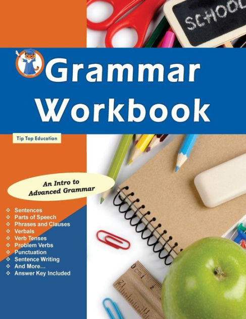 Grammar Workbook: Grammar Grades 7-8 by Grammar Workbook Team