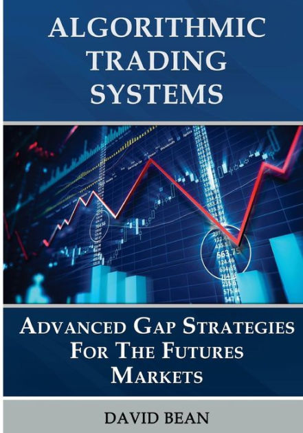 Advanced algorithmic trading systems