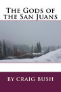 The Gods of the San Juans