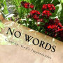 No Words: Giverny: God's Impressions
