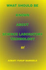 What should be known about Science Laboratory Technology