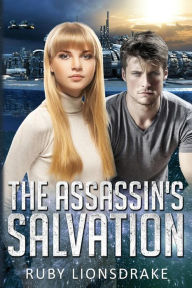 Title: The Assassin's Salvation, Author: Ruby Lionsdrake