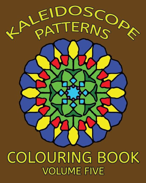 Kaleidoscope Patterns Colouring Book